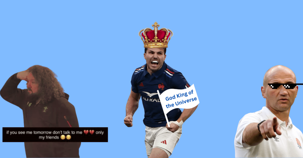 From left to right, Adam Jones looking deflated with a snapchat filter over him, Antoine Dupont wearing a crown and carrying a flag titled "God King of the Universe", and Steve Borthwick pointing wearing deal with it glasses